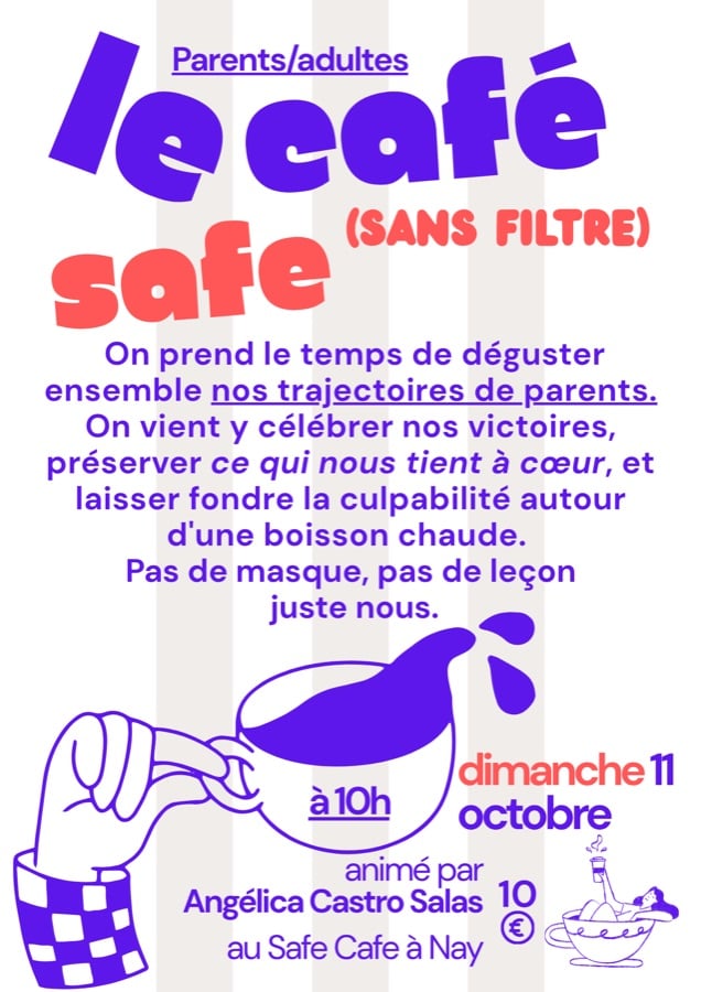 Affiche du café safe (sans filtre), dimanche 11 octobre à 10h au Safe Café de Nay